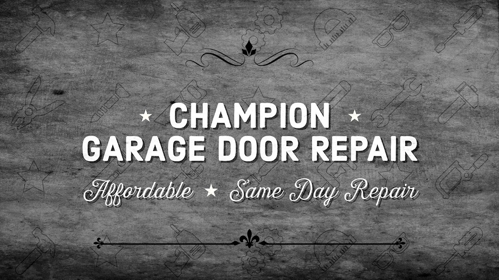 Champion Garage Door Repair